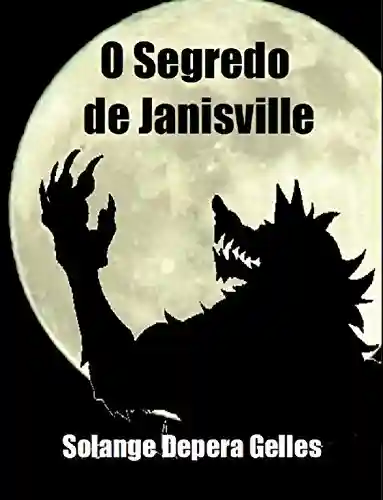 Livro Baixar: O segredo de Janisville