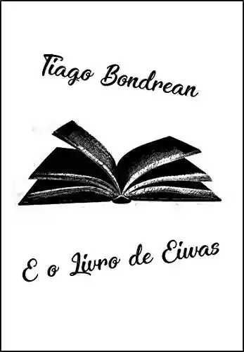 Livro Baixar: Tiago Bondrean e o Livro de Eiwas