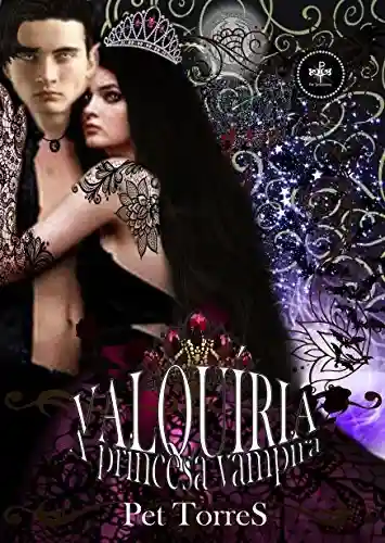 Livro Baixar: Valquíria – a princesa vampira 2 (Valquíria- a princesa vampira)