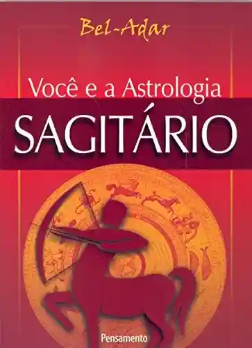Livro Baixar: Você e a Astrologia – Sagitário