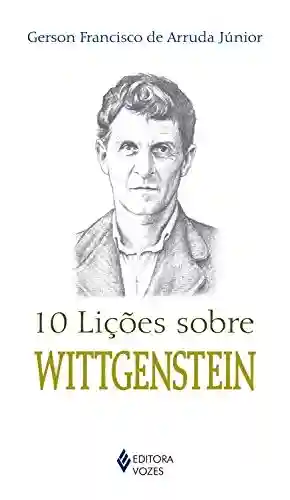 Livro Baixar: 10 lições sobre Wittgenstein