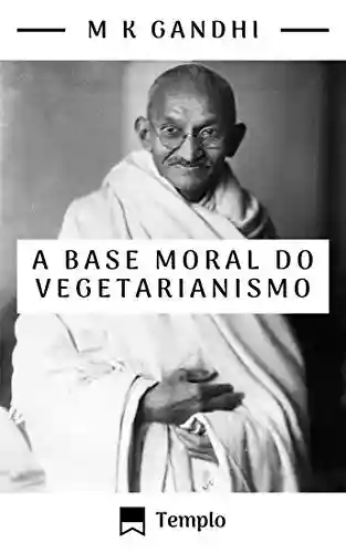 Livro Baixar: A base moral do vegetarianismo (traduzido)