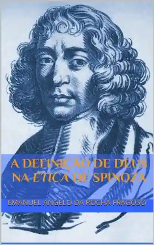 Livro Baixar: A definição de Deus na Ética de Spinoza