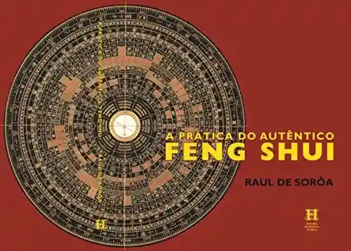 Livro Baixar: A Prática do Autêntico Feng Shui