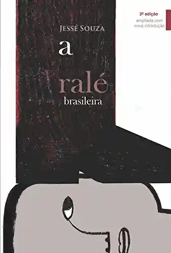 Livro Baixar: A Ralé Brasileira