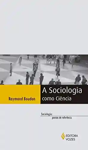 Livro Baixar: A Sociologia como ciência
