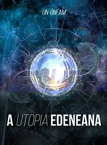 Livro Baixar: A Utopia Edeneana