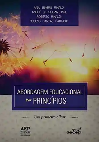 Livro Baixar: Abordagem educacional por Princípios: Um primeiro olhar (Fundamentos Livro 4)