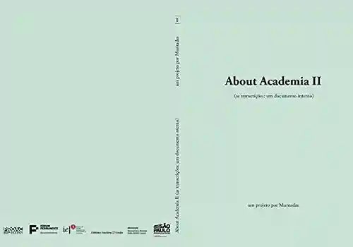 About Academia II: as transcrições um documento interno (About Academia – as transcrições um documento interno.) - Antoni Muntadas