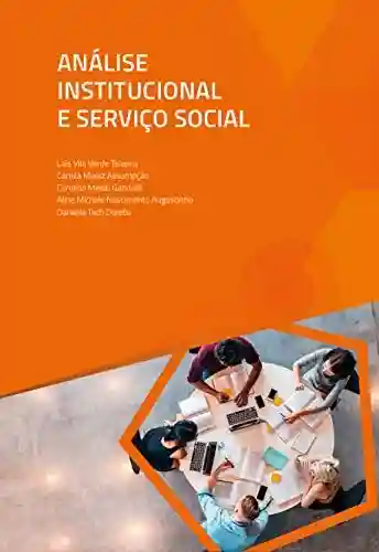 Livro Baixar: Análise Institucional e Serviço Social
