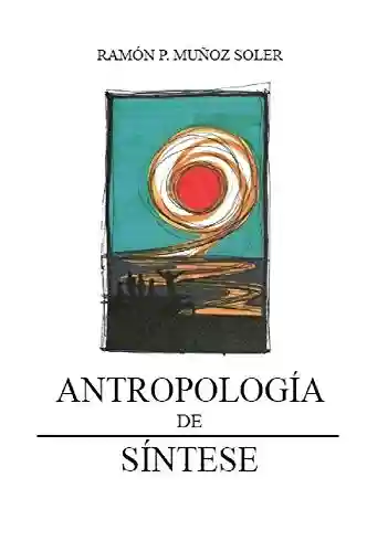 Livro Baixar: Antropología de Síntese: Signos, ritmos e funções do homem Planetário