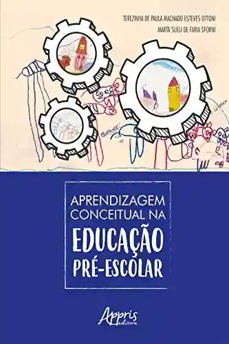 Livro Baixar: Aprendizagem Conceitual na Educação Pré-Escolar