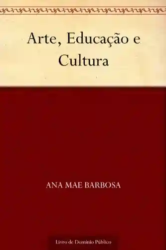 Livro Baixar: Arte, Educação e Cultura
