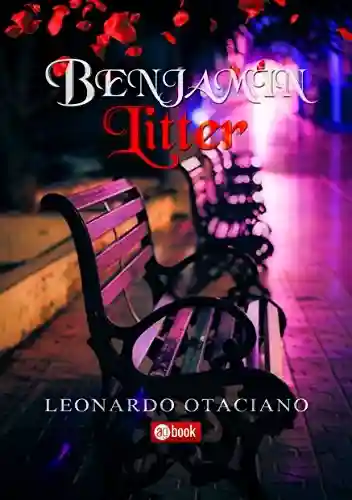 Benjamin Litter - Leonardo Otaciano