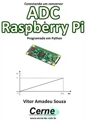 Livro Baixar: Conectando um conversor ADC a Raspberry Pi Programado em Python