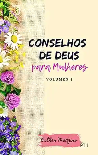 Livro Baixar: Conselhos de Deus para as Mulheres: Volume 1