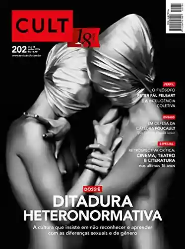 Livro Baixar: Cult #202 – Ditadura heteronormativa