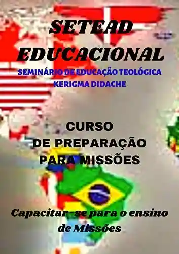 CURSO DE PREPARAÇÃO PARA MISSÕES - SETEAD EDUCACIONAL