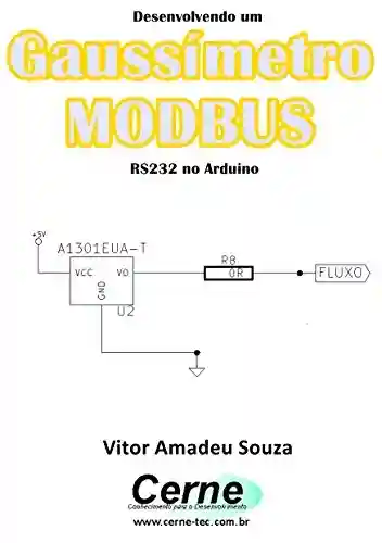 Livro Baixar: Desenvolvendo um Gaussímetro MODBUS RS232 no PIC