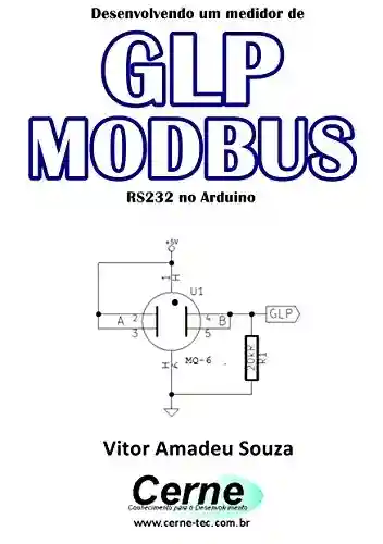 Livro Baixar: Desenvolvendo um medidor de GLP MODBUS RS232 no Arduino