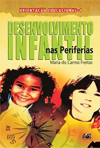 Livro Baixar: Desenvolvimento infantil nas periferias (Paradigma de educação popular)