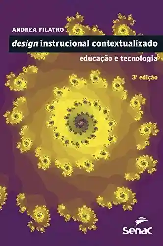 Livro Baixar: Design instrucional contextualizado: educação e tecnologia