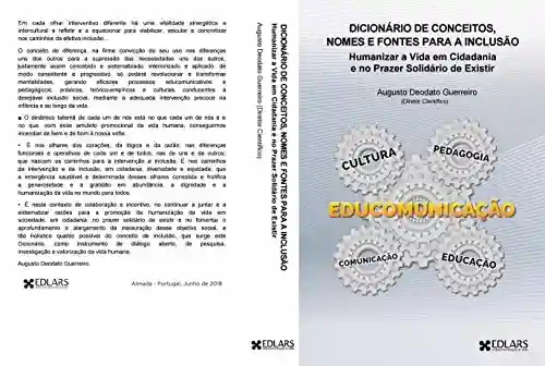 Livro Baixar: Dicionário de Conceitos, Nomes e Fontes para a Inclusão: Humanizar a Vida em Cidadania e no Prazer Solidário de Existir