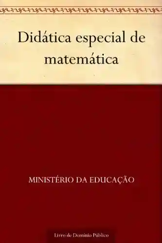 Livro Baixar: Didática especial de matemática
