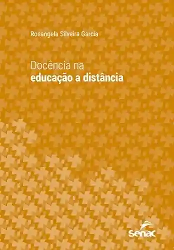 Livro Baixar: Docência na educação a distância (Série Universitária)