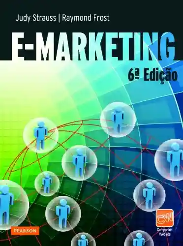 E-marketing - Judy Strauss e Raymond Frost