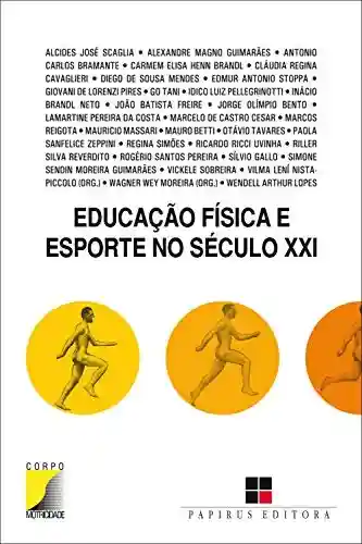 Livro Baixar: Educação física e esporte no século XXI