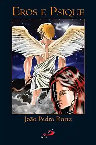 Livro Baixar: Eros e Psique (Mitológica)