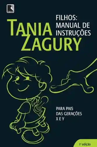 Filhos: manual de instruções - Tania Zagury