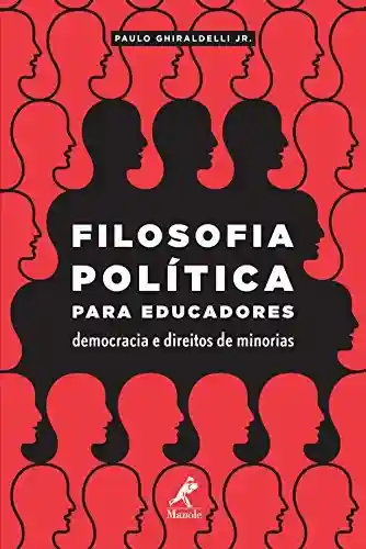 Livro Baixar: Filosofia política para educadores: Democracia e direitos de minorias