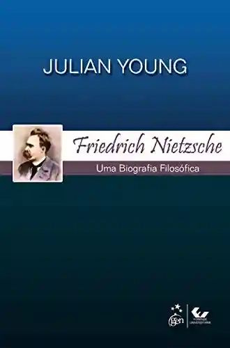 Livro Baixar: Friedrich Nietzsche – Uma Biografia Filosófica
