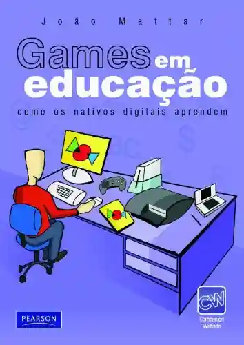 Audiobook Cover: Games em educação: como os nativos digitais aprendem