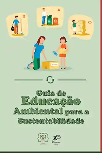 Livro Baixar: Guia de Educação Ambiental para a Sustentabilidade