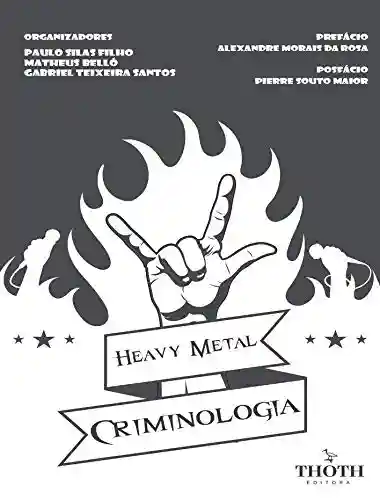 Livro Baixar: HEAVY METAL E CRIMINOLOGIA