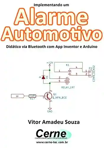 Livro Baixar: Implementando um Alarme Automotivo Didático via Bluetooth com App Inventor e Arduino