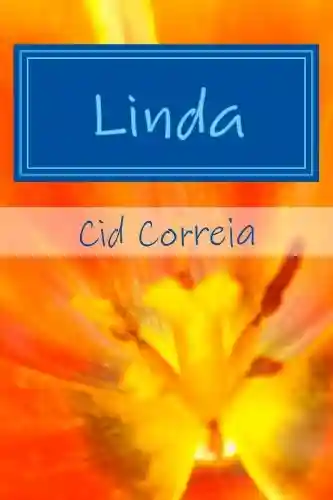 Linda (Cartas da Alma Livro 2) - Cid Correia