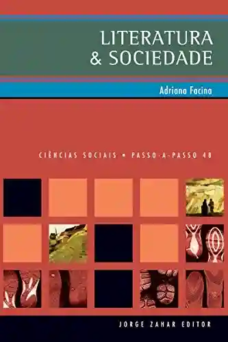Livro Baixar: Literatura e sociedade (PAP – Ciências sociais)