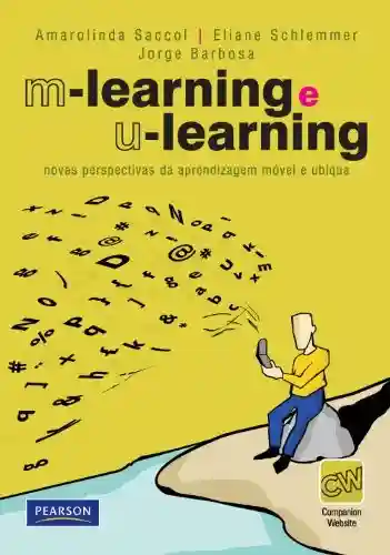 Livro Baixar: M-learning e u-learning: novas perspectivas de aprendizagem móvel e ubíqua
