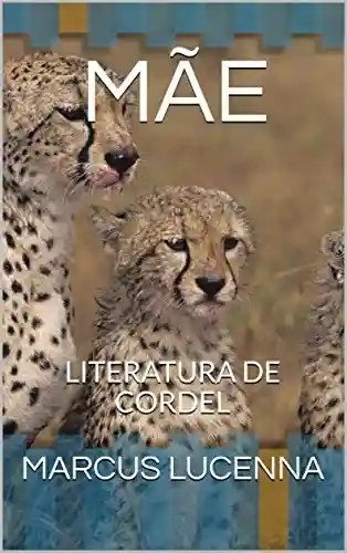 Livro Baixar: MÃE: LITERATURA DE CORDEL