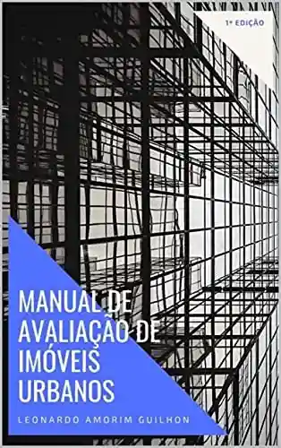 Livro Baixar: MANUAL DE AVALIAÇÃO DE IMÓVEIS URBANOS