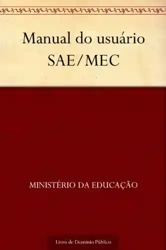 Manual do usuário SAE-MEC - Ministério da Educação