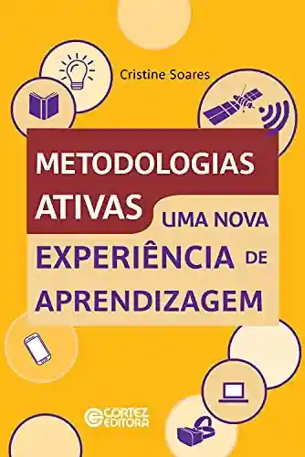Livro Baixar: Metodologias ativas: uma nova experiência de aprendizagem