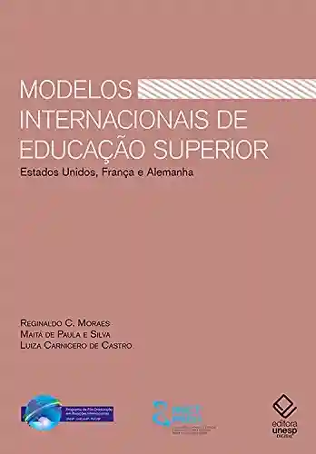 Livro Baixar: Modelos internacionais de educação superior