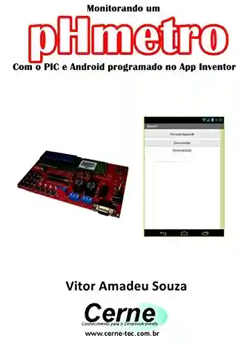 Livro Baixar: Monitorando um pHmetro Com o PIC e Android programado no App Inventor