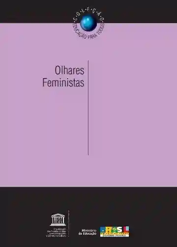 Livro Baixar: Olhares Feministas (Portuguese edition)