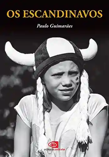 Os Escandinavos - Paulo Guimarães